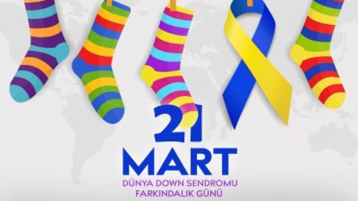 Down Sendromu Farkındalık Günü Etkinlikleri